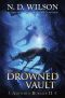 [Ashtown Burials 02] • The Drowned Vault